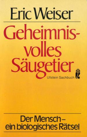 Geheimnisvolles Säugetier. Der Mensch - ein biologisches Rätsel