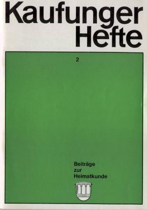 Kaufunger Hefte 2 - Beiträge zur Heimatkunde