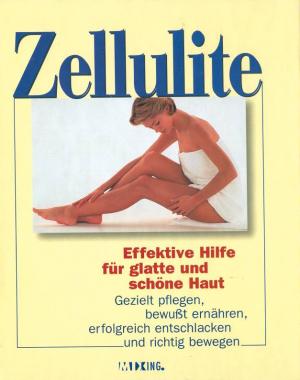 gebrauchtes Buch – Zellulite. Effektive Hilfe für glatte und schöne Haut. Gezielt pflegen, bewusst ernähren, erfolgreich entschlacken und richtig bewegen