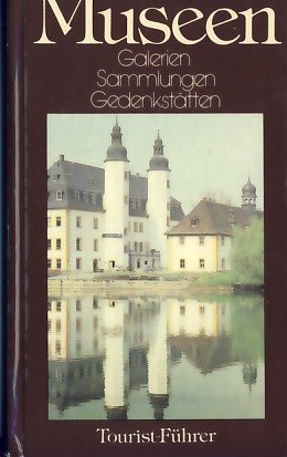 gebrauchtes Buch – Bernd Wurlitzer – Museen, Galerien, Sammlungen, Gedenkstätten. Tourist Führer