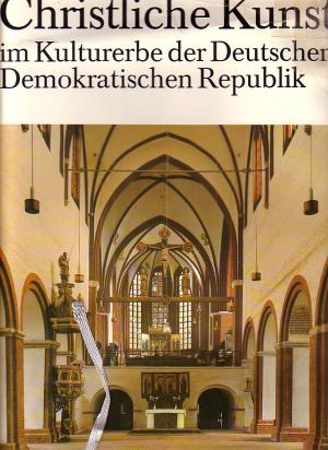 gebrauchtes Buch – Hauptvorstand der CDU der DDR  – Christliche Kunst im Kulturerbe der Deutschen Demokratischen Republik