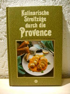 Kulinarische Streifzüge durch die Provence