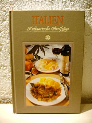 Italien - Kulinarische Streifzüge