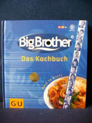 gebrauchtes Buch – Big Brother - Das Kochbuch