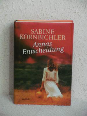 Annas Entscheidung