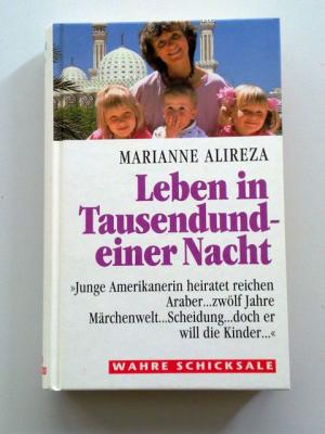 gebrauchtes Buch – Marianne Alireza – Leben in Tausendundeiner Nacht