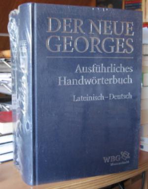 Der neue Georges. Ausführliches Handwörterbuch Lateinisch-Deutsch. Hg. v. Thomas Baier, bearb. v. Tobias Dänzer