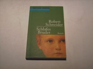 gebrauchtes Buch – Robert Schneider – Schlafes Bruder.