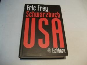 gebrauchtes Buch – Eric Frey – Schwarzbuch USA.