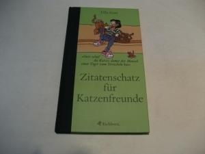 gebrauchtes Buch – Ulla Gast – Zitatenschatz für Katzenfreunde.