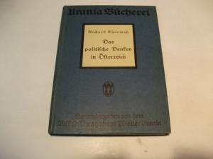 Das politische Denken in Österreich. Geschichtliche Betrachtungen.