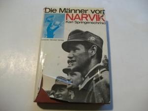 Die Männer von Narvik. Das große Abenteuer in der Arktis.