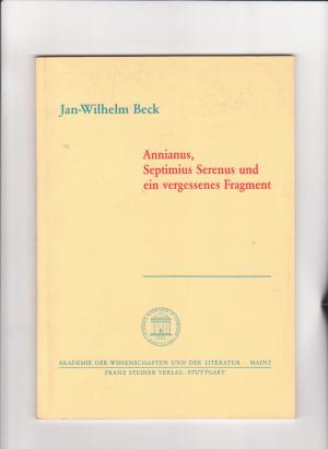 Annianus, Septimius Serenus und ein vergessenes Fragment (Septimus Serenus)