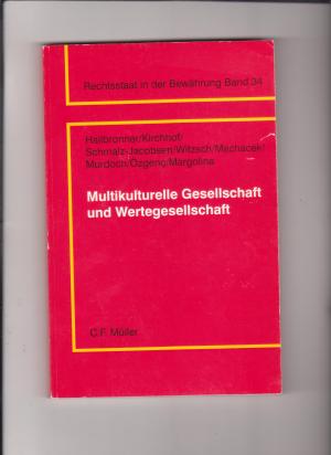 Multikulturelle Gesellschaft und Wertegesellschaft