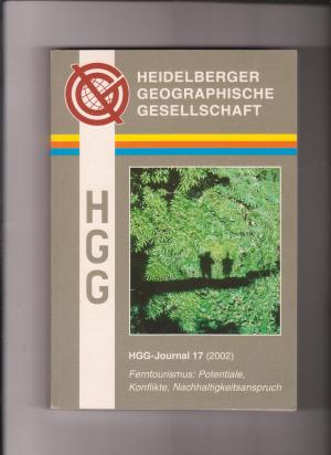 Ferntourismus: Potentiale, Konflikte, Nachhaltigkeitsanspruch HGG-Journal 17 (2002)