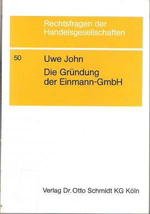 Die Gründung der Einmann-GmbH