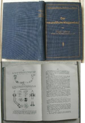 Der neuzeitliche Waggonbau - von der Vorberechnung bis zur Inbetriebnahme. - 22.F.B.