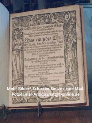 Kurze Einfeltoige und allein auß Gottes Wort genommene und gründliche anleitung Was ein jedes Christenhertz von der Person und Ampt des newgeborenen Kindleins […]