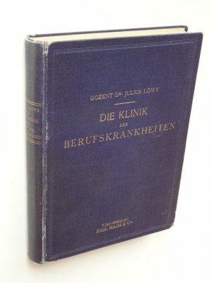 Die Klinik der Berufskrankheiten.