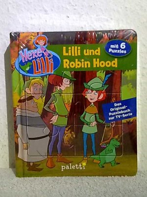 Hexe Lilli - Lilli und Robin Hood - Puzzlebuch