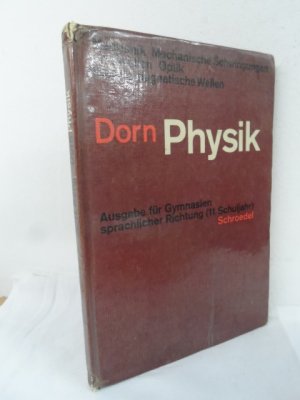 antiquarisches Buch – DORN. – Physik. Für Gymnasien sprachlicher Richtung. Oberstufe. Ausgabe für Klasse 7 (11.Schuljahr).