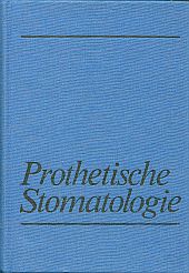 Prothetische Stomatologie