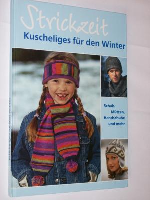 STRICKZEIT - Kuscheliges für den Winter