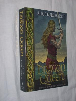 gebrauchtes Buch – Alice Borchardt – The Dragon Queen