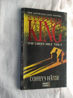 gebrauchtes Buch – Stephen King – Coffey's Hände The Green Mile 3