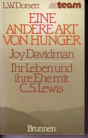 Eine Andere Art Von Hunger Dorsett Lyle W Buch Gebraucht Kaufen A01adt7101zzm