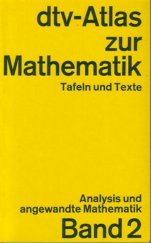 gebrauchtes Buch – Reinhardt, Fritz;Soeder – dtv - Atlas zur  Mathematik Tafeln und Texte Band 2 Analysis und angewandte Mathematik