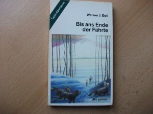 gebrauchtes Buch – Egli, Werner J – Bis ans Ende der Fährte