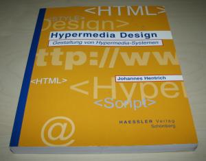 gebrauchtes Buch – Johannes Hentrich – Hypermedia Design - Gestaltung von Hypermedia-Systemen