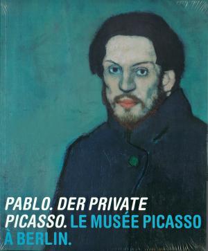 gebrauchtes Buch – Schuster, Klaus-Peter/Schneider – Pablo. Der Private Picasso Katalog zur Ausstellung in der Neuen Nationalgalerie, Staatliche Museen zu Berlin.  30.09.2005 - 22.01.2006