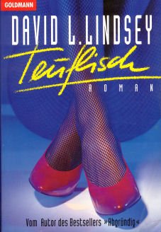 gebrauchtes Buch – Lindsey, David L – Teuflisch. ( Tb)