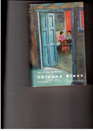 gebrauchtes Buch – Terri de la Pena – Chicana Blues