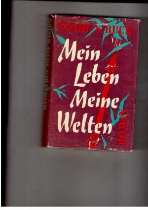 Meine Leben meine Welten - Eine Autobiographie