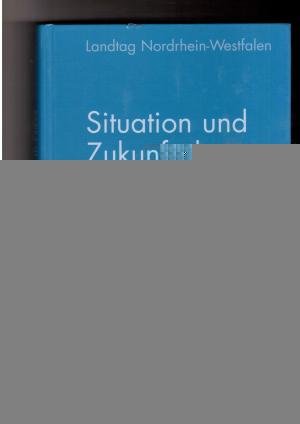 Situation und Zukunft der Pflege in NRW - Bericht der Enquete Kommission des Landtags NRW