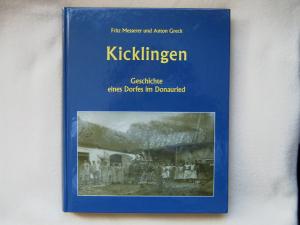 Kicklingen - Geschichte eines Dorfes im Donauried