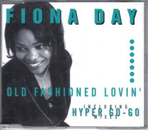 gebrauchter Tonträger – Fiona Day – Old Fashioned Lovin'   -   (Tracks: Hyper go-go Radio Edit - Wag ya tail Mix - Hyper go-go mix - Gravity wheel Mix) -