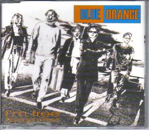 gebrauchter Tonträger – Blue Orange – I'm free   -   (Tracks: Radio Mix - General Mix - Bux-Mix - You've got a friend Album Version) -