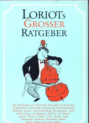 Loriot`s großer Ratgeber