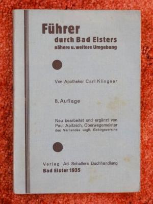 Führer durch Bad Elsters nähere u. weitere Umgebung