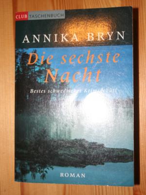 gebrauchtes Buch – Annika Bryn – Die sechste Nacht