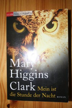 gebrauchtes Buch – Higgins Clark – Mein ist die Stunde der Nacht