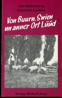 Von Buurn, Swien un anner Ort Lüüd