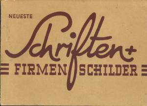 Neuste Schriften und Firmen Schilder