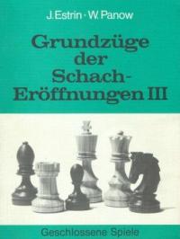 Grundzüge der Schacheröffnungen III