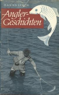 antiquarisches Buch – Hanns Lerch – Angler-Geschichten