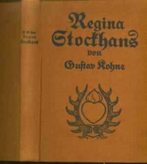 antiquarisches Buch – Gustav Kohne – Regina Stockhans. Eine heitere Jagd- und Liebesgeschichte